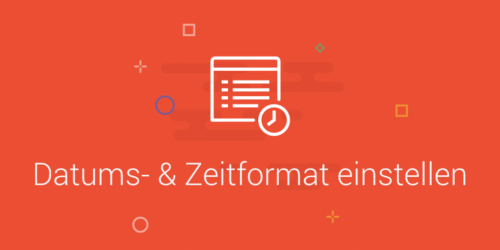 WordPress Datum und Zeit einstellen und die Anzeige anpassen